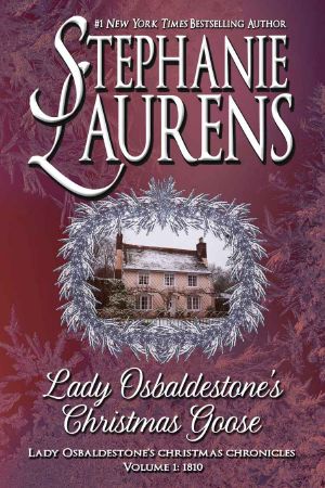 [Lady Osbaldestone's Christmas Chronicles 01] • Lady Osbaldestone’s Christmas Goose